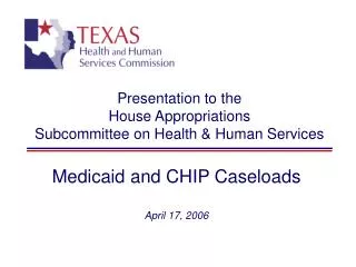 Presentation to the House Appropriations Subcommittee on Health &amp; Human Services