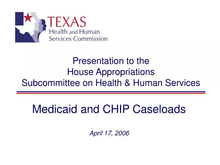 presentation to the house appropriations subcommittee on health human services