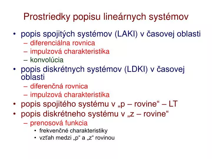 prostriedky popisu line rnych syst mov