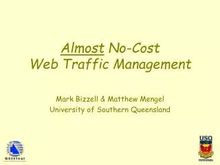 Almost No-Cost Web Traffic Management