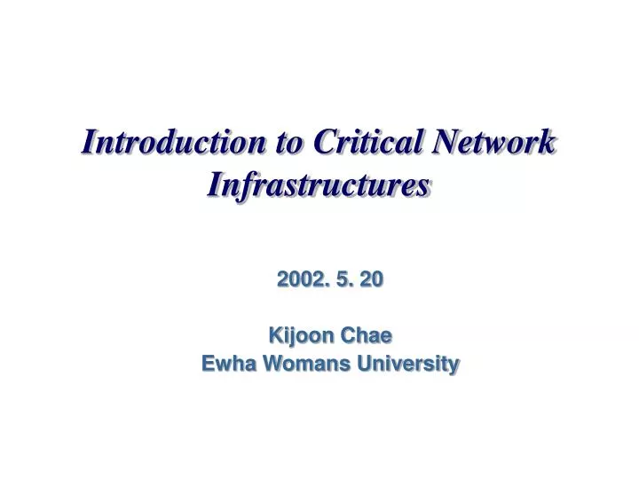 introduction to critical network infrastructures