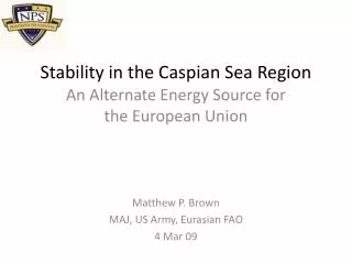 Stability in the Caspian Sea Region