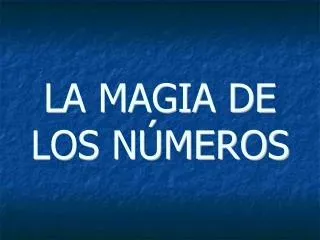 la magia de los n meros
