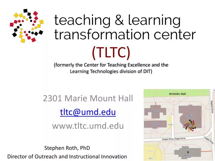 tltc formerly the center for teaching excellence and the learning technologies division of dit
