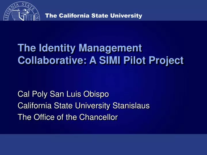 the identity management collaborative a simi pilot project