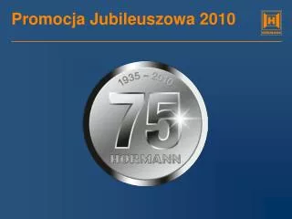 promocja jubileuszowa 2010
