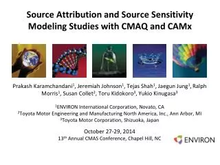 Source Attribution and Source Sensitivity Modeling Studies with CMAQ and CAMx