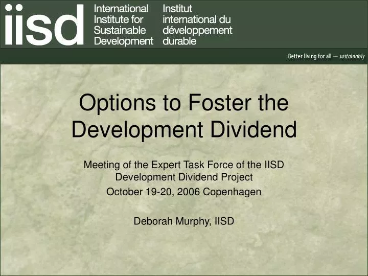 options to foster the development dividend