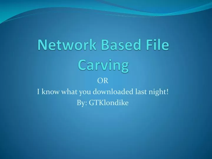 network based file carving