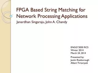 FPGA Based String Matching for Network Processing Applications
