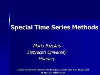 Special Time Series Methods