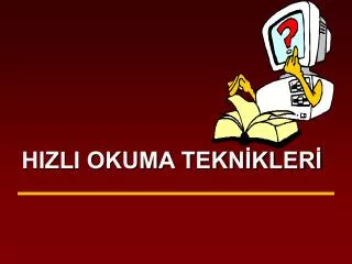 hizli okuma tekn kler