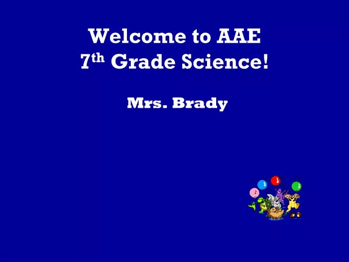 welcome to aae 7 th grade science