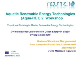 Aquatic Renewable Energy Technologies (Aqua-RET) 2 Workshop