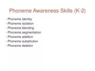 Phoneme Awareness Skills (K-2)