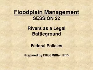Floodplain Management SESSION 22
