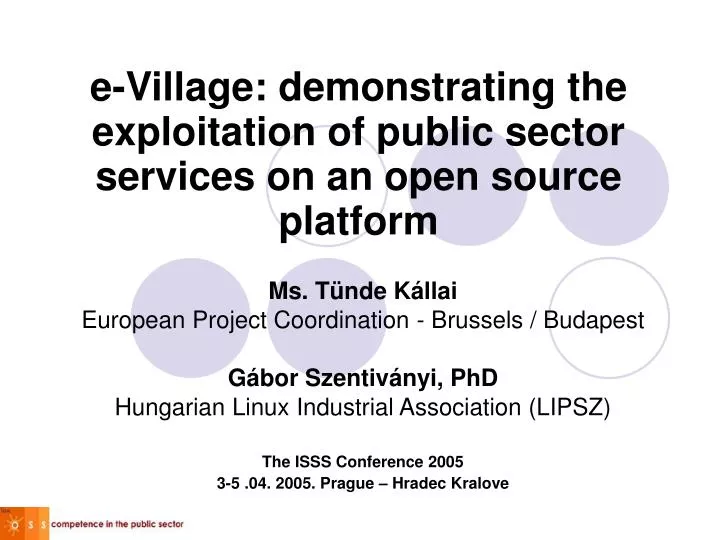 e village demonstrating the exploitation of public sector services on an open source platform