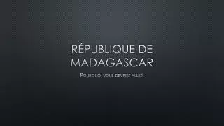 r publique de madagascar