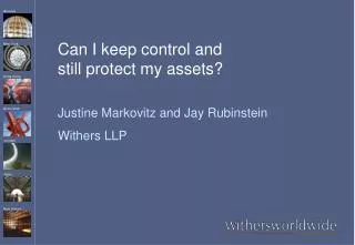 Can I keep control and still protect my assets?