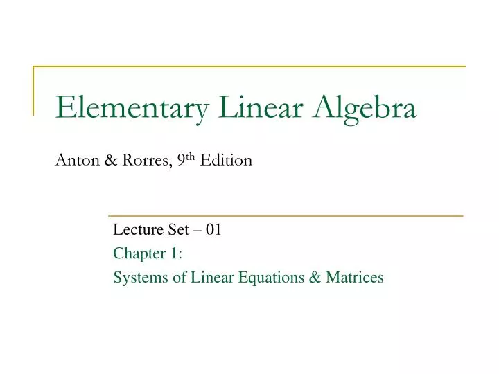 elementary linear algebra anton rorres 9 th edition