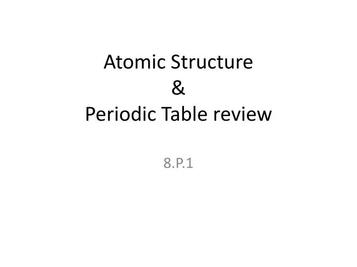 atomic structure periodic table review