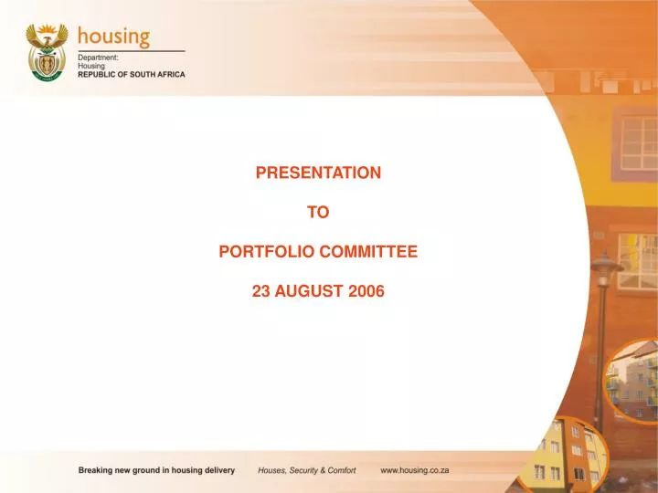 presentation to portfolio committee 23 august 2006