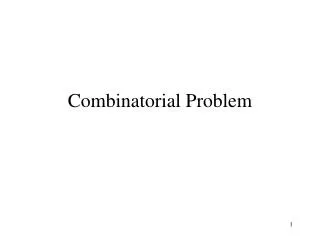 Combinatorial Problem