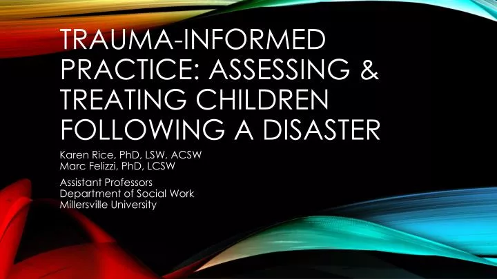 trauma informed practice assessing treating children following a disaster