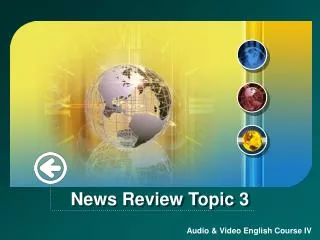 News Review Topic 3