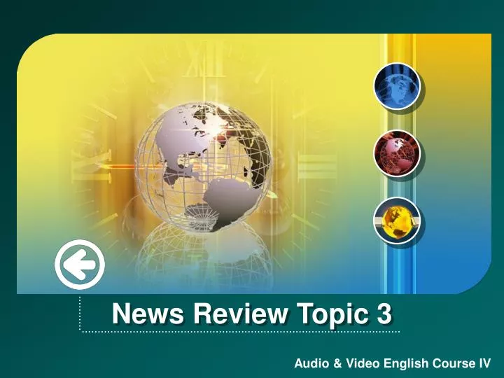 news review topic 3