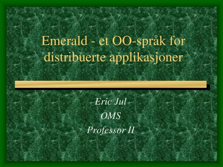 emerald et oo spr k for distribuerte applikasjoner