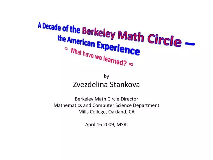 a decade of the berkeley math circle the american experience