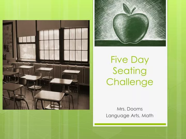 five day seating challenge