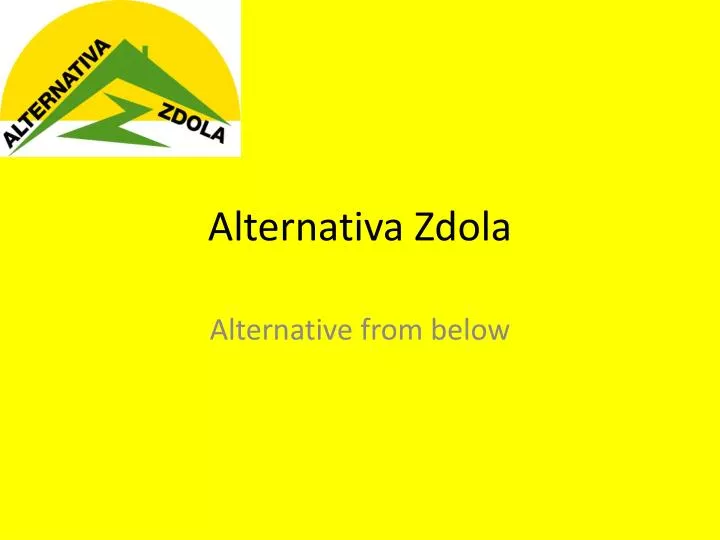 alternativa zdola