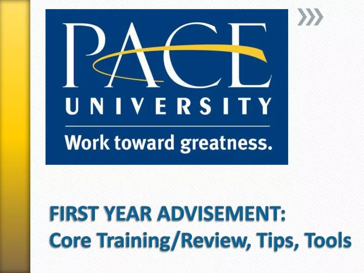 first year advisement core training review tips tools