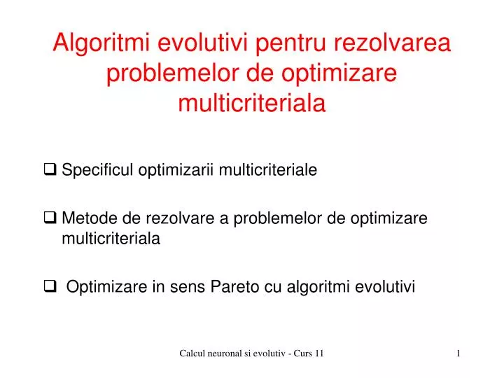 algoritmi evolutivi pentru rezolvarea problemelor de optimizare multicriteriala