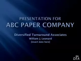 Presentation for ABC PAPER COMPANY