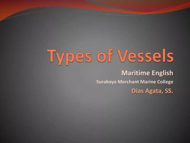 types of vessels
