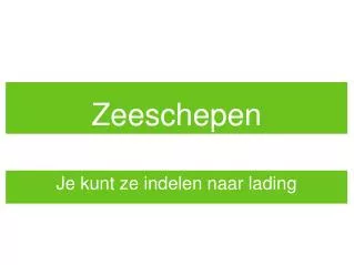 zeeschepen