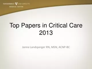 Top Papers in Critical Care 2013