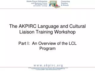 The AKPIRC Language and Cultural Liaison Training Workshop