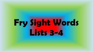 fry sight words lists 3 4