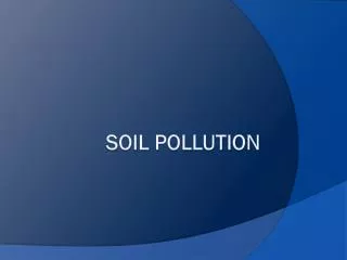 SOIL pollution