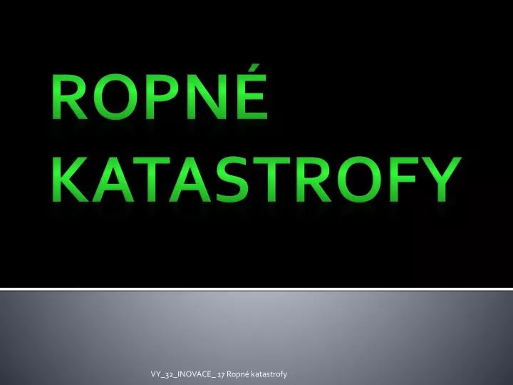 ropn katastrofy