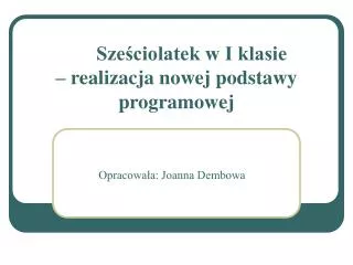 sze ciolatek w i klasie realizacja nowej podstawy programowej