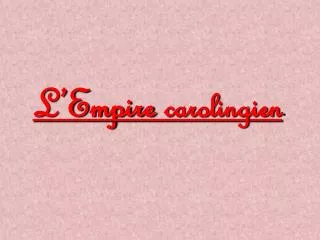 l empire carolingien
