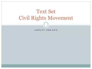 Text Set Civil Rights Movement