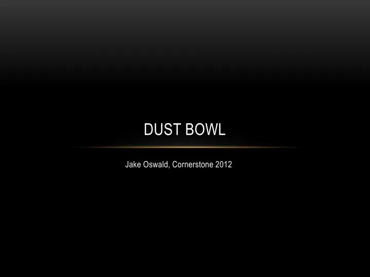 dust bowl