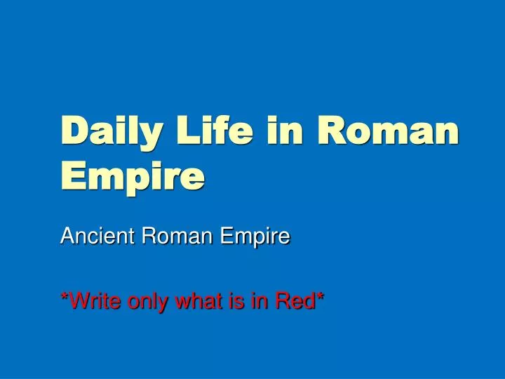 daily life in roman empire