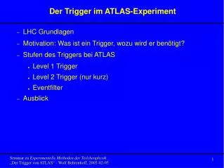 der trigger im atlas experiment